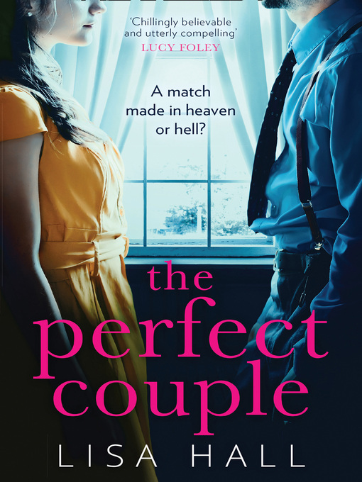 Title details for The Perfect Couple by Lisa Hall - Available